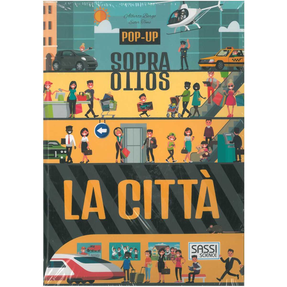 Pop up sopra sotto la citta