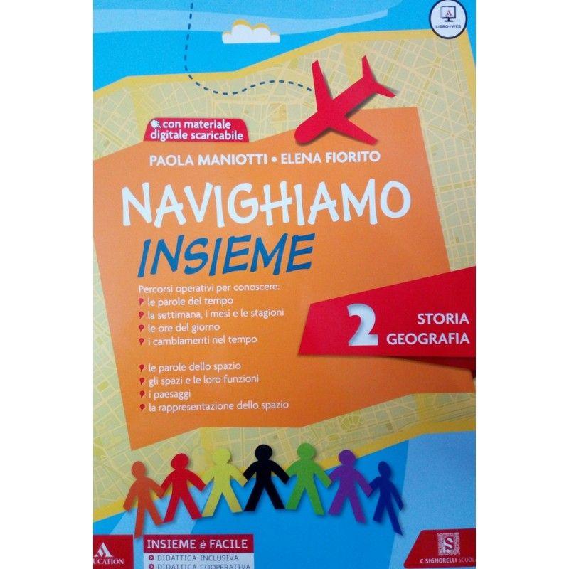 Navighiamo insieme storia geografia 2