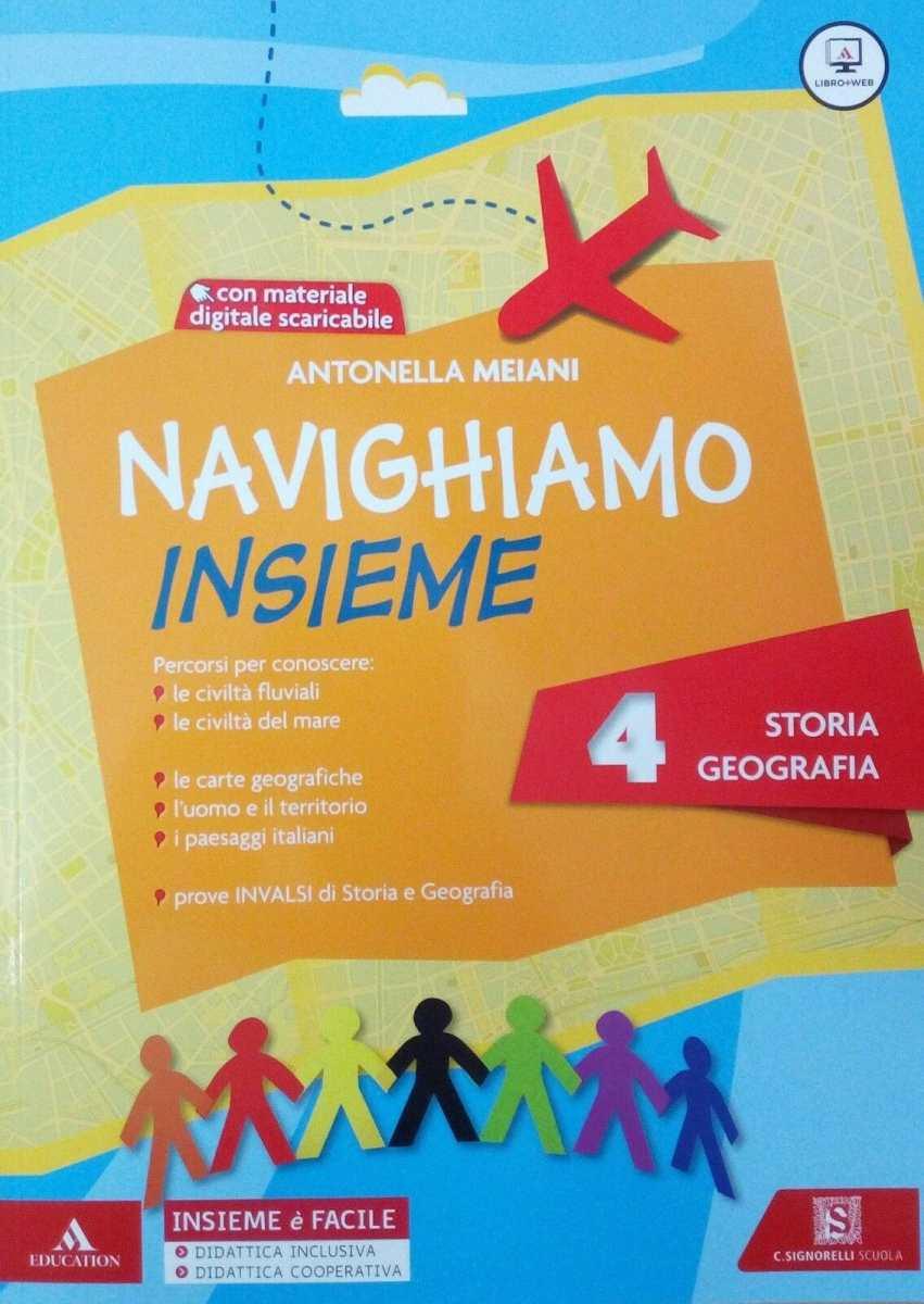 Navighiamo insieme storia geografia 4