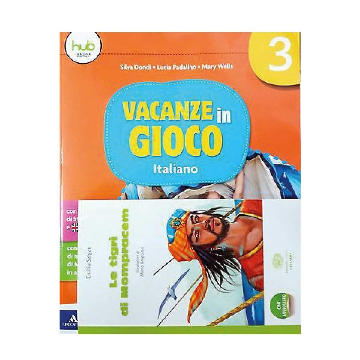 Vacanze in gioco italiano + le tigri di mompracem vol. 3