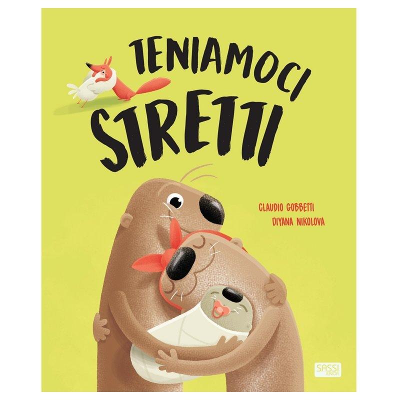 Teniamoci stretti
