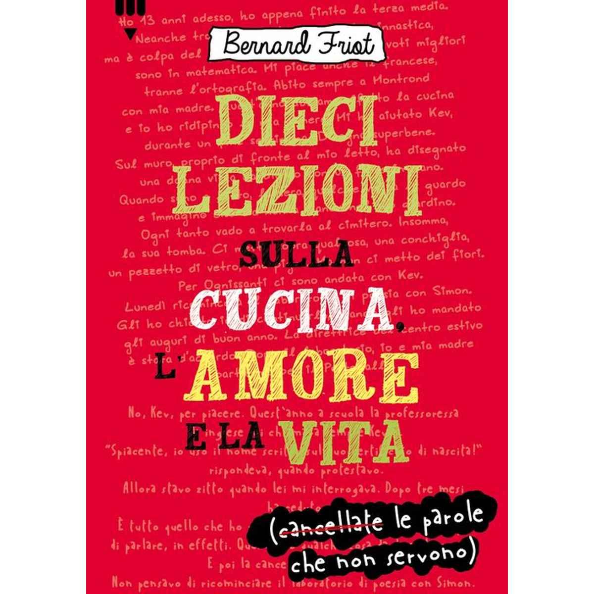 Dieci lezioni sulla cucina, l'amore e la vita