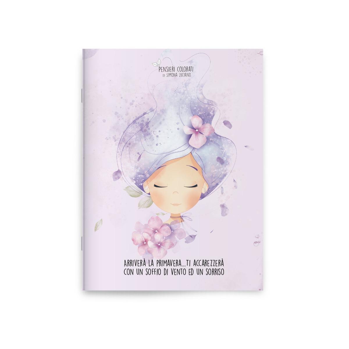 ArriverÀ la primavera  notebook pensieri gentili