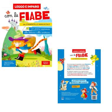 Leggo e imparo con le fiabe in stampatello maiuscolo