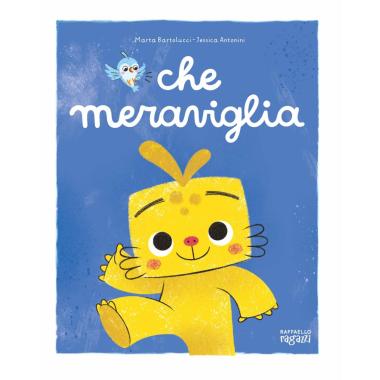 Che meraviglia albo cartonato